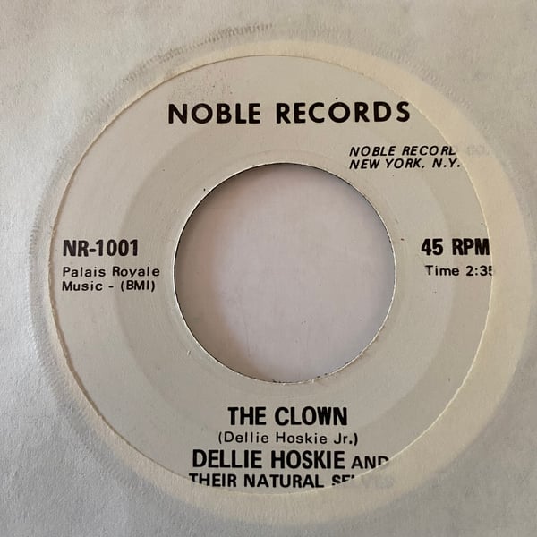 Image of Dellie Hoskie & Their Natural Selves "The Clown" b/w "How Much Can A Man Take?"