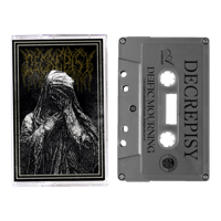 Decrepisy - "Deific Mourning" cassette