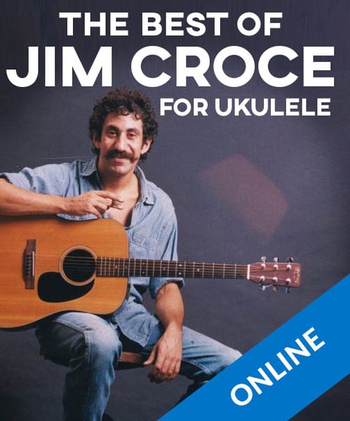 Image of Jim Croce for Ukulele (4 Weeks, ONLINE)