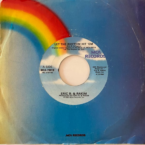 Image of Eric B. & Rakim "Let The Rhythm Hit 'Em" b/w Instrumental