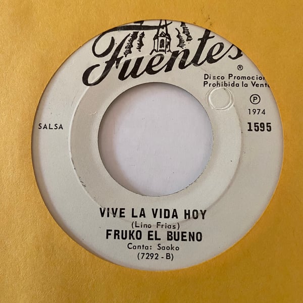 Image of Fruko El Bueno "Vive La Vida Hoy" b/w "Lloviendo"