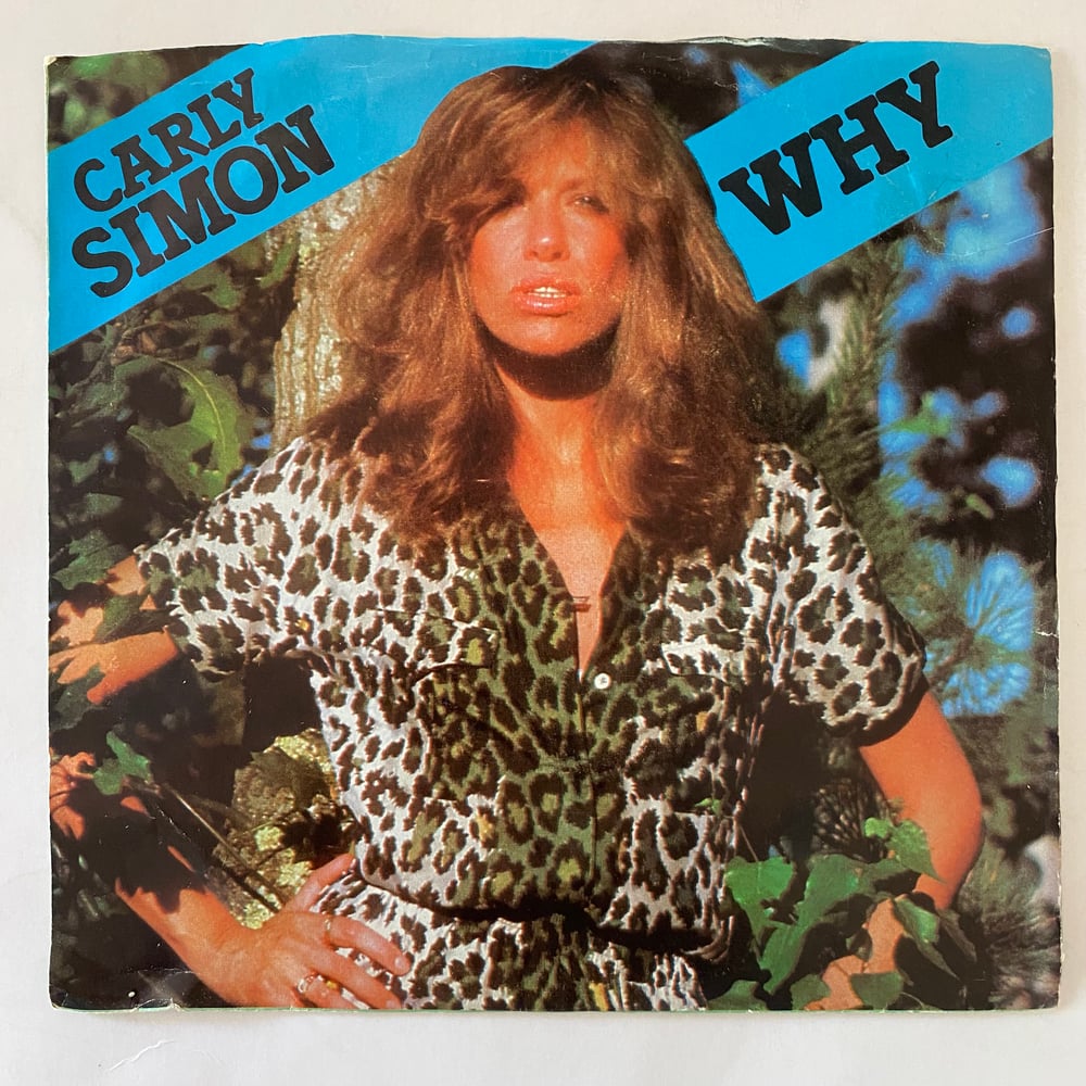 Image of Carly Simon "Why" b/w Chic "Why"