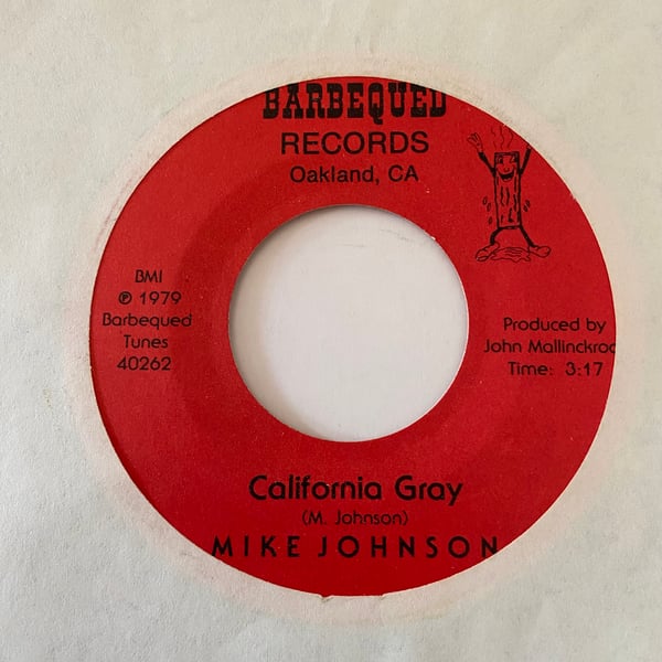 Image of Mike Johnson "California Gray" b/w "Fire In Topanga"