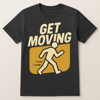 Image 1 of Get Moving T