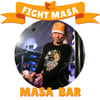 Masa Bar - #FightMasa