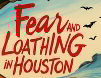 Fear & Loathing In Houston Second Row Ticket  Nov 8th 