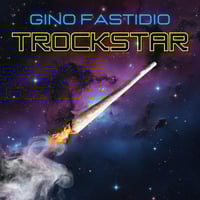 Gino Fastidio - Trockstar 