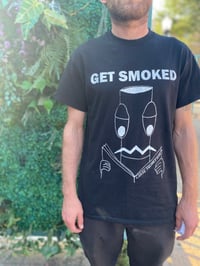 Image 1 of GET SMOKED