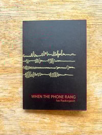 Image 1 of When the Phone Rang by Iva Radivojević