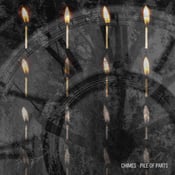 Image of Chimes - Pile Of Parts LP WHITE Vinyl/100