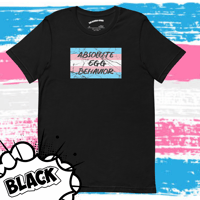 Image 4 of “Absolute Egg Behavior” - LGBTQ+ Shirt 