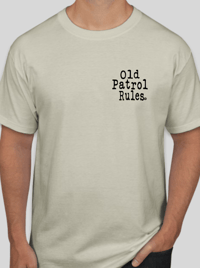 Image 7 of OLD PATROL RULES ~ BEING RETIRED FEELS WEIRD