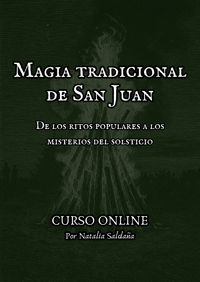 Magia tradicional de San Juan: de los ritos populares a los misterios del solsticio