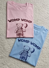 Image 1 of Womp Womp T-shits