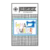 Image 2 of I'mma Quilter - Sticker