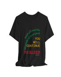 Image 4 of You will continue to bleed "Clothing with meaning" by Myztique XS - 5XL