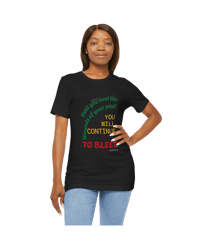 Image 1 of You will continue to bleed "Clothing with meaning" by Myztique XS - 5XL