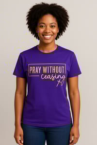 Image 2 of Pray without Ceasing T-shirt