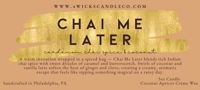 Image 2 of Chai Me Later Candle - 5oz Amber Jar & Wooden Wick