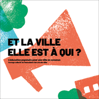 Image 1 of ET LA VILLE ELLE EST À QUI ? - DES CRIS DES VILLES