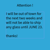 No Shipping Glass until June 23