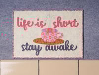 Image 2 of Life is Short quilted wall hanging