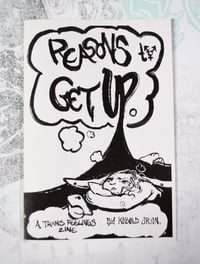 Image 2 of Reasons to Get Up Zine