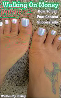 Image 1 of Walking On Money: How to Sell Foot Content Successfully EBook
