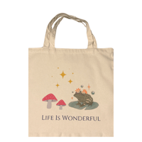 Image 3 of Life Is Wonderful Tote Bags