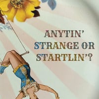 Image 2 of Anytin' Strange or Startlin? (Ref. 779)