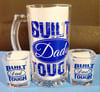 Drinkware Set "Built Dad Tough "