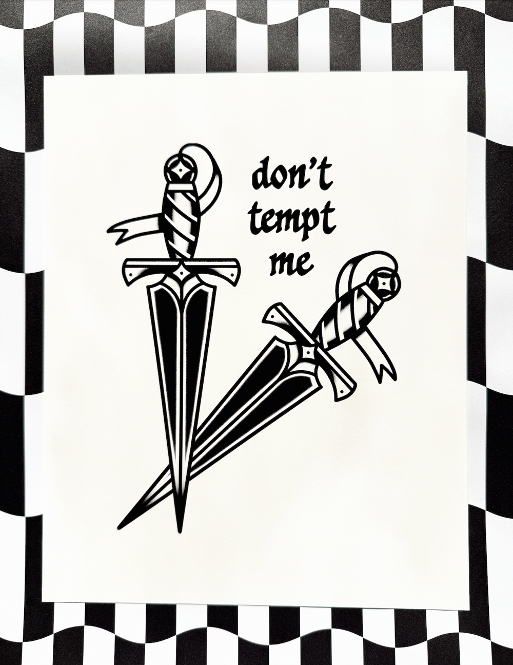 Image of Don't Tempt Me Print