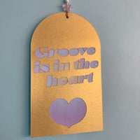 Image 2 of Groove is in the heart - Gold 
