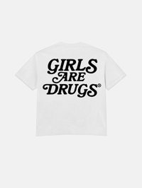 Image 2 of GIRLS ARE DRUGS® TEE - WHITE / BLACK