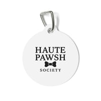 Image 1 of Haute Pawsh Society™ Signature Pet Tag