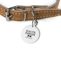 Image 2 of Haute Pawsh Society™ Signature Pet Tag