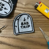Image 1 of Bad trip tombstone embroidered patch