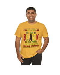 Image 3 of  "I am black I am free" Clothing with meaning by Myz T's S - 5XL