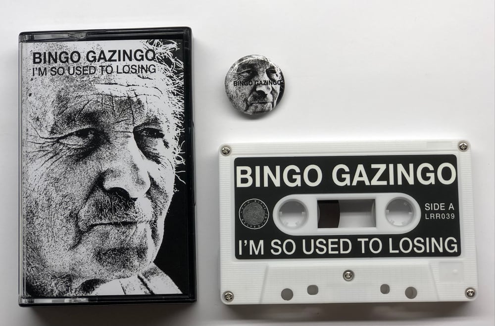 Bingo Gazingo I’m So Used To Losing LRR-039