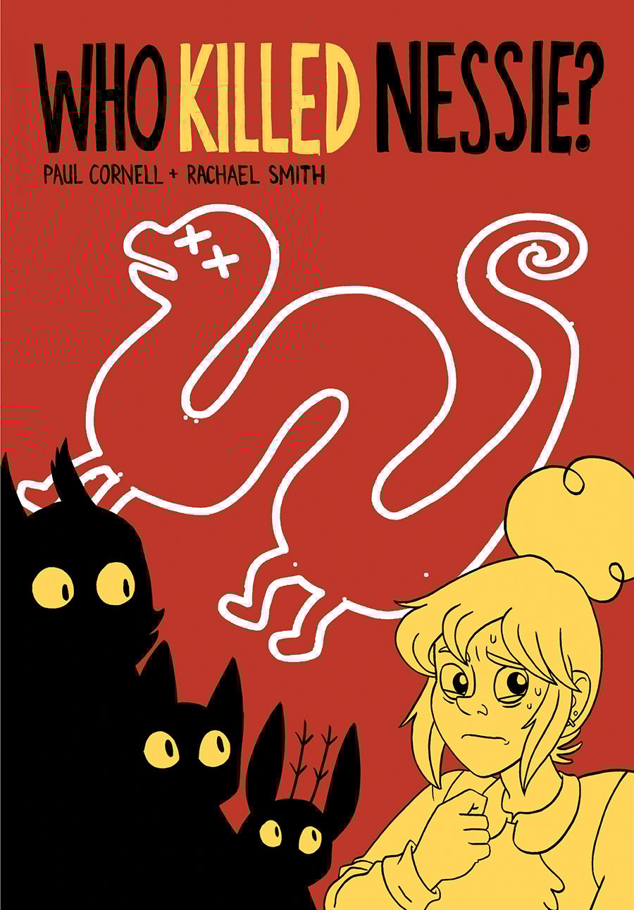 Who Killed Nessie? By Paul Cornell & Rachael Smith