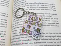 Image 2 of Easily Distracted By Books Keychain