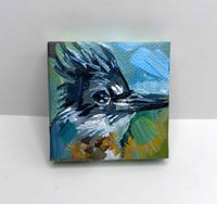 Image 2 of King for a Day – Tiny 2" painting of a belted kingfisher