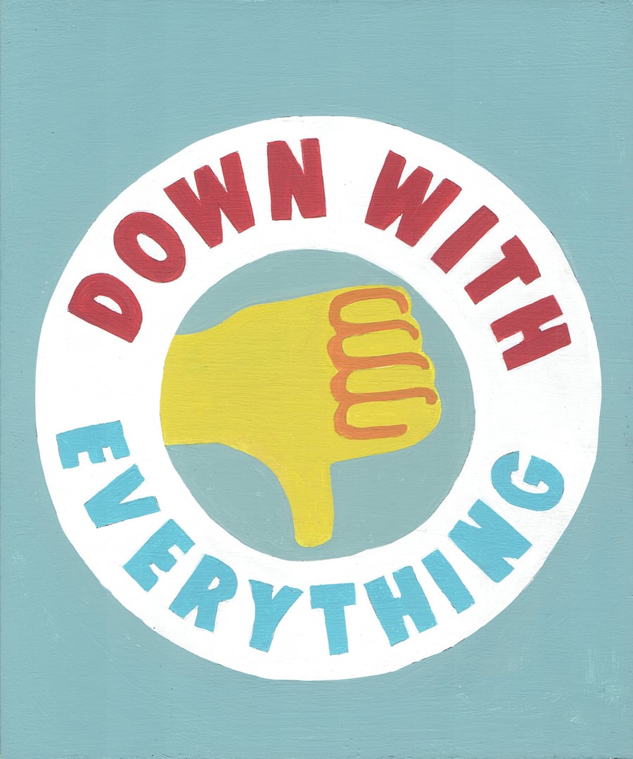 Image of DOWN WITH EVERYTHING