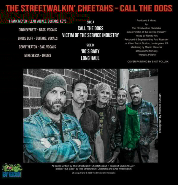 The Streetwalkin' Cheetahs "Call The Dogs" (Heavy Medication) 10"