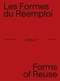 Image 1 of LES FORMES DU RÉEMPLOI / FORMS OF REUSE - Thibaut BARRAULT