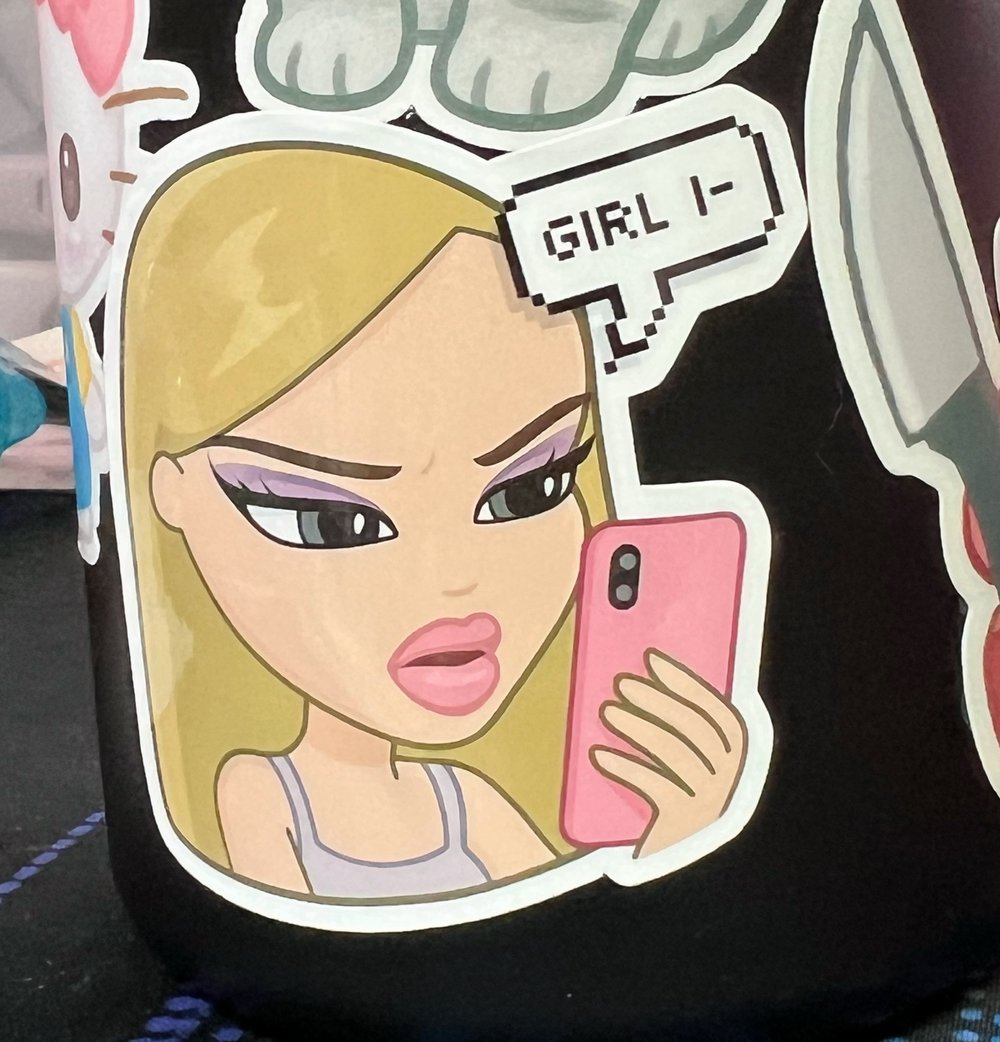 Image of cloe bratz holding a phone “girl i-“ meme sticker