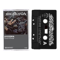 Dystopia - "Human = Garbage" Cassette