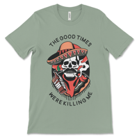 Image 5 of The Good Times Were Killing Me | Recovery Shirt