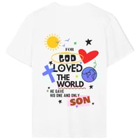 Image 2 of For GOD Loved the World T-Shirt