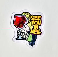 Image 1 of See You In Hell Wine Glass Of Doom Matte Vinyl Sticker